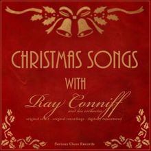 Ray Conniff and His Orchestra: Christmas Songs