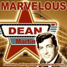 Dean Martin: Marvelous