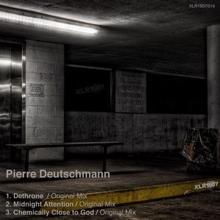 Pierre Deutschmann: Chemically Close to God Ep