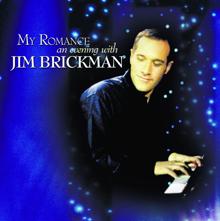 Jim Brickman: My Romance: An Evening With Jim Brickman