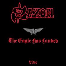 Saxon: Fire in the Sky (Live; 1999 Remastered Version)