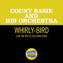 Count Basie And His Orchestra: Whirly-Bird (Live On The Ed Sullivan Show, May 29, 1960) (Whirly-BirdLive On The Ed Sullivan Show, May 29, 1960)