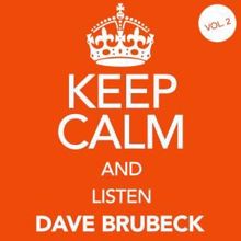 DAVE BRUBECK: One Moment's Worth Years