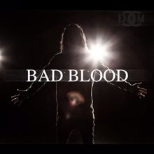 DCCM: Bad Blood