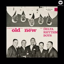 Delta Rhythm Boys: Something Old And Something New