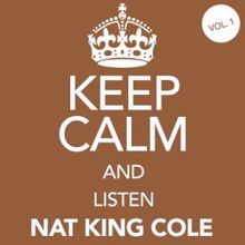 Nat King Cole: (I Love You) for Sentimental Reasons
