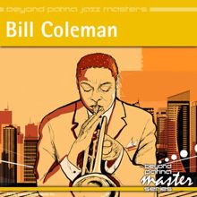 Bill Coleman: Beyond Patina Jazz Masters: Bill Coleman