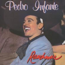 Pedro Infante: Rancheras Vol. 2