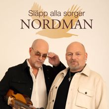 Nordman: Släpp alla sorger