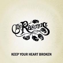 The Rasmus: Keep Your Heart Broken