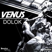 venus: Dolok