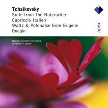Alexander Lazarev: Tchaikovsky: Suite from the Nutcracker, Capriccio Italien & Waltz and Polonaise from Eugene Onegin
