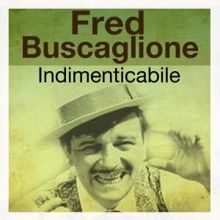 Fred Buscaglione: Indimenticabile