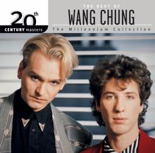 Wang Chung: 20th Century Masters: The Millennium Collection: Best Of Wang Chung