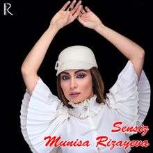 Munisa Rizayeva: Sensiz