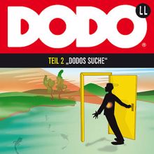 Dodo: Kapitel 6 - Folge 2: DODOS Suche