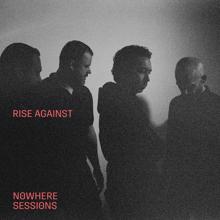 Rise Against: Nowhere Sessions
