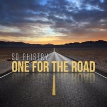 So Phistry: One for the Road