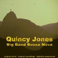 Quincy Jones: Boogie Bossa Nova (Boogie Stop Shuffle) [Remastered]