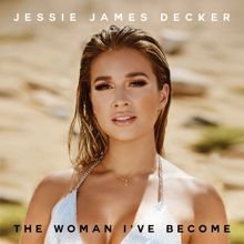 Jessie James Decker: Dance With Someone Else