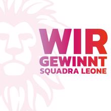 Squadra Leone: Wir gewinnt