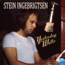 Stein Ingebrigtsen: Yesterday Waltz