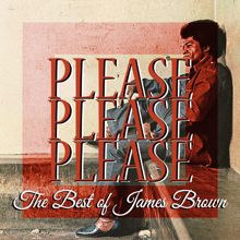 James Brown: Please Please Please (The Best of James Brown)