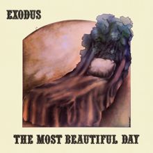 Exodus: The Most Beautiful Day