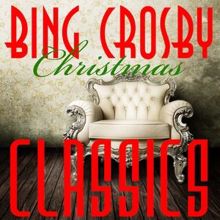 Bing Crosby: You're All I Want for Christmas (Remastered)