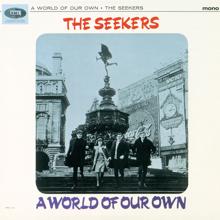 The Seekers: Don't Tell Me My Mind (Mono; 1997 Remaster)