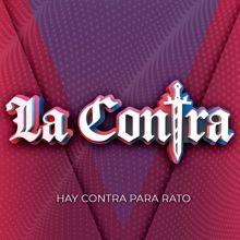 La Contra: Soy Tuyo Esta Noche