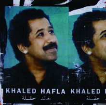Khaled: El Harba (Live)