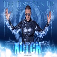 Notch: The Ting Tun Up (Clean Version)