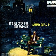 Sammy Davis Jr.: It's All Over But The Swingin'
