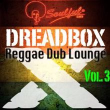 Dreadboxx: Reggae Dub Lounge, Vol. 3