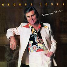George Jones: Am I Losing Your Memory Or Mine? (Album Version)