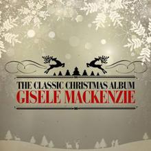 Gisele MacKenzie: White Christmas