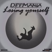 Deemania: Losing Yourself
