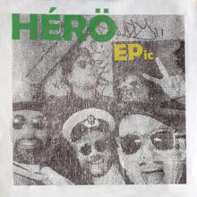 Hero: EP(ic)