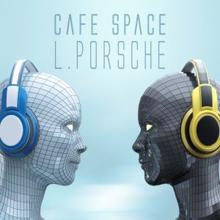 L.porsche: Cafe Space