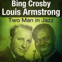 Bing Crosby & Louis Armstrong: Brother Bill