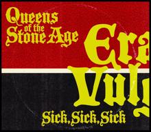 Queens Of The Stone Age: Sick, Sick, Sick