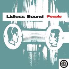 Lidless Sound: People