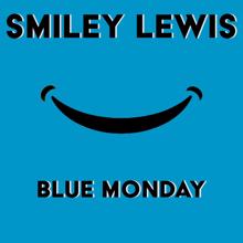 Smiley Lewis: Blue Monday