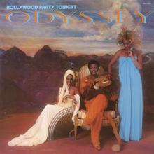 Odyssey: Hollywood Party Tonight (Expanded Edition)