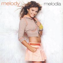 Melody: Eres Mi Tierra Cielo