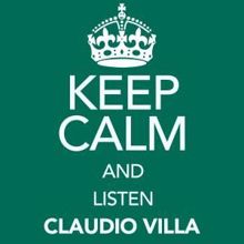 Claudio Villa: Keep Calm and Listen Claudio Villa