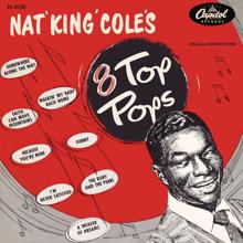Nat King Cole: Nat King Cole's 8 Top Pops