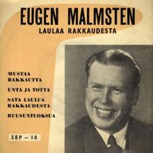 Eugen Malmstén: Laulaa rakkaudesta