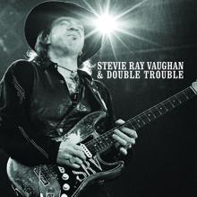 Stevie Ray Vaughan & Double Trouble: Tin Pan Alley (AKA Roughest Place in Town)